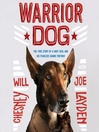 Cover image for Warrior Dog (Young Readers Edition)